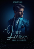 Portada del libro "Liam Záitsev, Amor Imperfecto"