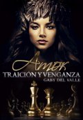 Portada del libro "Amor, traición y venganza"