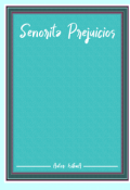 Portada del libro "Señorita Prejuicios [1/2]"