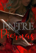 Portada del libro "Entre mis piernas"