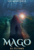 Portada del libro "El último mago "