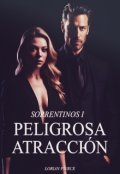 Portada del libro "Peligrosa Atracción"