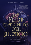 Portada del libro "La flor marchita del silencio "