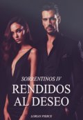 Portada del libro "Rendidos Al Deseo"