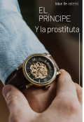 Portada del libro "El PrÍncipe Y La Prostituta "