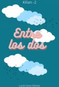 Portada del libro "Entre los Dos"