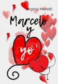 Portada del libro "Marcelo y Yo"