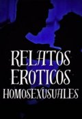 Portada del libro "Relatos eroticos (homosexual) "