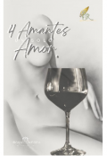 Portada del libro "4 Amantes Un solo amor "