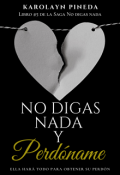 Portada del libro "No digas nada y perdóname"