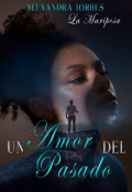 Portada del libro "Un amor del pasado... "