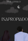 Portada del libro "Inapropiado "