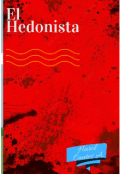 Portada del libro "El Hedonista "