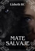 Portada del libro "Mate salvaje"