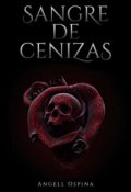 Portada del libro "Sangre De Cenizas [resubiendo]"