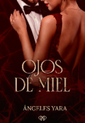 Portada del libro "Ojos de Miel [libro I]"