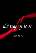 Portada del libro "The trap of love "