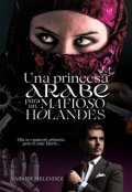 Portada del libro "Una princesa arabe para un mafioso holandes"