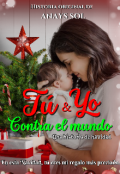 Portada del libro "Tu & Yo Contra El Mundo."