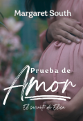 Portada del libro "Prueba De Amor: El Secreto De Elisa"