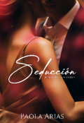 Portada del libro "Seducción"