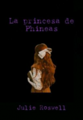 Portada del libro "La princesa de Phineas (sangréal #1) Editando"