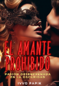 Portada del libro "El Amante Prohibido                 (historias reales)"