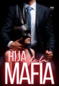 Portada del libro "Hija de la Mafia +18"