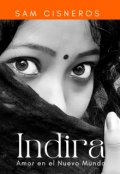Portada del libro "Indira, Amor en el Nuevo Mundo"