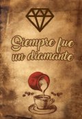 Portada del libro "Ella siempre fue un diamante."