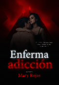 Portada del libro "Enferma adicción "