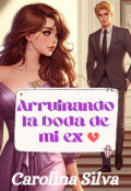 Portada del libro "Arruinando la boda de mi ex"