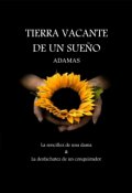 Portada del libro "Tierra Vacante De Un Sueño [+18]"