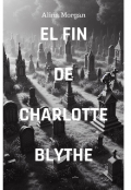 Portada del libro "El Fin de Charlotte Blythe "