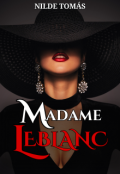 Portada del libro "Madame Leblanc "