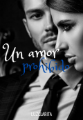 Portada del libro "Un amor prohibido "