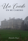 Portada del libro "Un Conde En Mi Camino - Lambton#1"