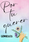 Portada del libro "Por tu querer"