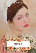 Portada del libro "Nora: Una (mala) consejera para el amor. "