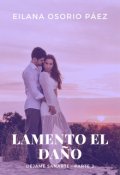 Portada del libro "Lamento el daño - Parte 2 (8 Serie perdóname)"