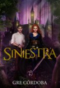 Portada del libro "Siniestra "