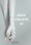 Portada del libro "Azul Violeta (cuarto Libro)"