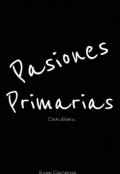 Portada del libro "Pasiones Primarias "