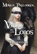 Portada del libro "Valle de los Lobos 2 - Primavera"