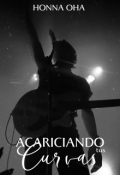 Portada del libro "Acariciando tus curvas [trilogía #2]"