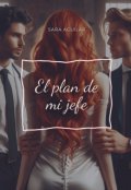 Portada del libro "El plan de mi jefe "