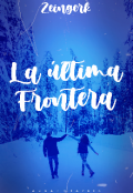 Portada del libro "La última frontera"