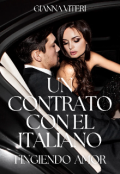 Portada del libro "Un contrato con el italiano: Fingiendo amor."