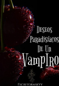 Portada del libro "Deseos Paradisíacos de un Vampiro(editando)"