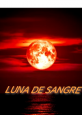 Portada del libro "Luna de Sangre, saga Hijos de la Luna"